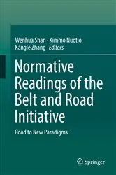 Book cover of Normative Readings of the Belt and Road Initiative by Wenhua Shan