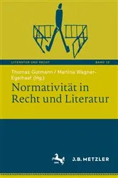 Book cover of Normativität in Recht und Literatur by Thomas Gutmann