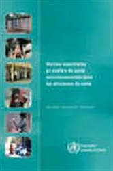 Book cover of Normes essentielles en matière de santé environnementale dans les structures de soins by World Health Organization