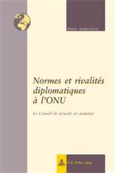 Book cover of Normes et rivalités diplomatiques à l’ONU by Eric Remacle