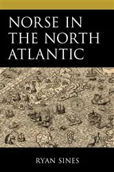 Book cover of Norse in the North Atlantic by Ryan Sines