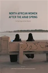 Book cover of North African Women after the Arab Spring by Larbi Touaf