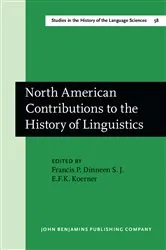 Book cover of North American Contributions to the History of Linguistics by Dinneen, S.J., Francis P.
