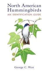 Book cover of North American Hummingbirds by George C. West