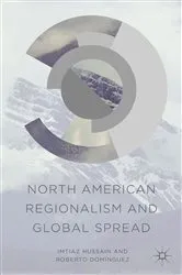 Book cover of North American Regionalism and Global Spread by I. Hussain