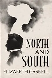 Book cover of North and South by Elizabeth Gaskell