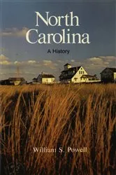 Book cover of North Carolina: A History by William Powell