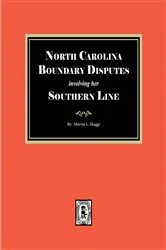 Book cover of North Carolina Boundary Disputes involving her Southern Line by Marvin L. Skaggs
