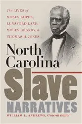 Book cover of North Carolina Slave Narratives by Unknown