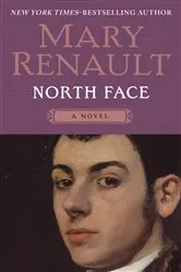 Book cover of North Face by Mary Renault