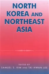 Book cover of North Korea and Northeast Asia by Unknown