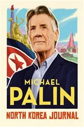 Book cover of North Korea Journal by Michael Palin