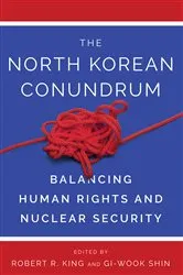 Book cover of North Korean Conundrum, The by Robert R. King