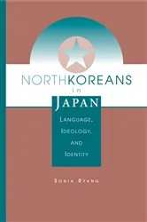 Book cover of North Koreans In Japan by Sonia Ryang