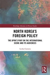 Book cover of North Korea's Foreign Policy by Lenka Caisova