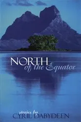 Book cover of North of the Equator by Cyril Dabydeen