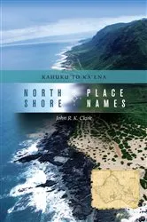 Book cover of North Shore Place Names by John R. K. Clark