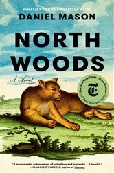 Book cover of North Woods by Daniel Mason
