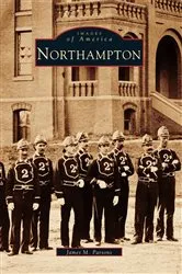 Book cover of Northampton by James M. Parsons