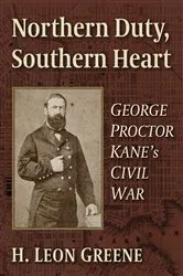 Book cover of Northern Duty, Southern Heart by H. Leon Greene
