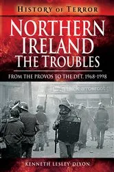Book cover of Northern Ireland: The Troubles by Kenneth Lesley-Dixon
