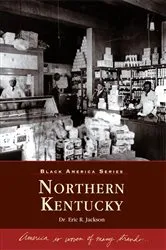 Book cover of Northern Kentucky by Dr. Eric R. Jackson