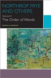 Book cover of Northrop Frye and Others by Robert D. Denham