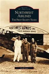 Book cover of Northwest Airlines by Geoff Jones