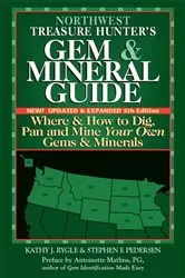 Book cover of Northwest Treasure Hunter's Gem and Mineral Guide (5th Edition) (5th ed.) by Kathy J. Rygle