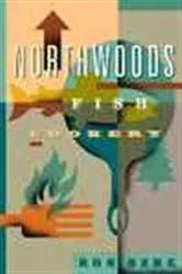 Book cover of Northwoods Fish Cookery by Ron Berg