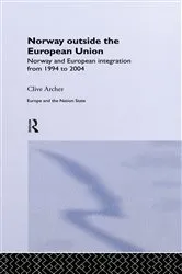 Book cover of Norway Outside the European Union by Clive Archer