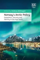 Book cover of Norway’s Arctic Policy by Andreas Østhagen