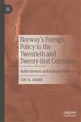 Book cover of Norway’s Foreign Policy in the Twentieth and Twenty-first Centuries by Geir K. Almlid