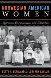 Book cover of Norwegian American Women by Betty A. Bergland