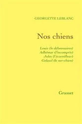Book cover of Nos chiens: Louis (le débonnaire), Adhémar (l'incompris), Jules (l'écornifleur), Golaud (le sur-chie by Unknown