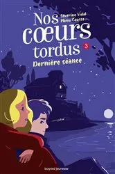 Book cover of Nos coeurs tordus, Tome 03 by Séverine Vidal
