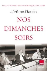 Book cover of Nos dimanches soirs by Jérôme Garcin