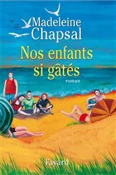 Book cover of Nos enfants si gâtés by Unknown