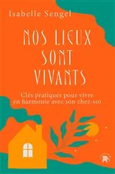 Book cover of Nos lieux sont vivants by Isabelle Sengel