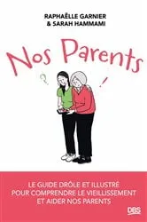 Book cover of Nos parents by Raphaëlle Garnier
