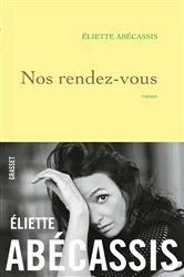 Book cover of Nos rendez-vous by Eliette Abécassis