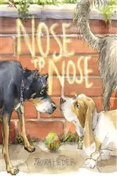 Book cover of Nose to Nose by Thyra Heder