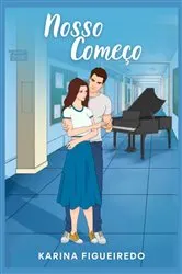 Book cover of Nosso Começo by Karina Figueiredo