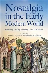 Book cover of Nostalgia in the Early Modern World by Harriet Lyon