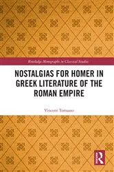 Book cover of Nostalgias for Homer in Greek Literature of the Roman Empire by Vincent Tomasso