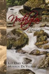 Book cover of Nostalgias by Luz Dary García Monroy De Velásquez