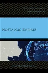 Book cover of Nostalgic Empires by Hèctor López Bofill