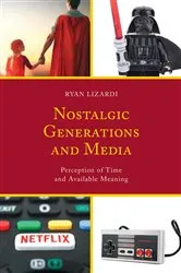 Book cover of Nostalgic Generations and Media by Unknown