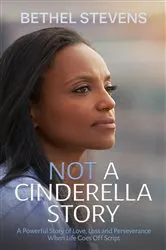 Book cover of Not a Cinderella Story by Bethel Stevens