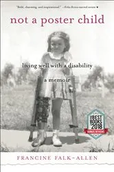Book cover of Not a Poster Child by Francine Falk-Allen